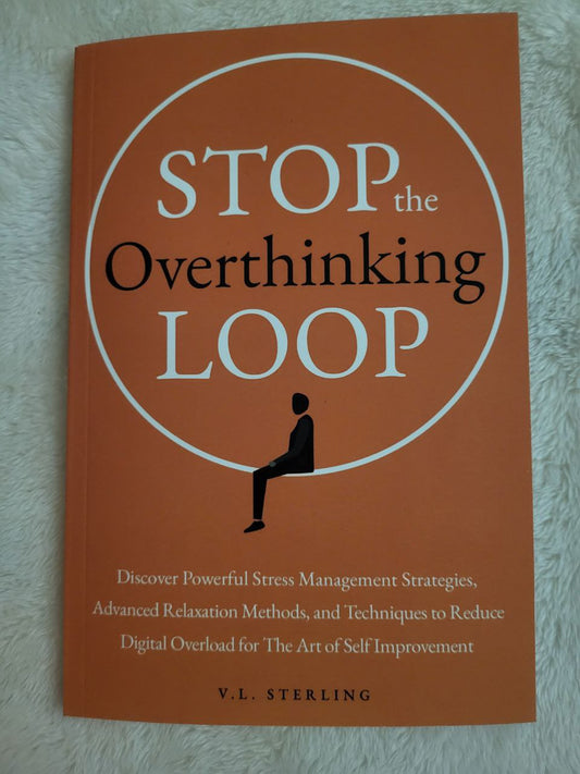 Stop the overthinking loop (Paper cover)